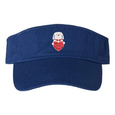 Funny Cute My Dog Is My Valentine Valucap Bio-Washed Visor