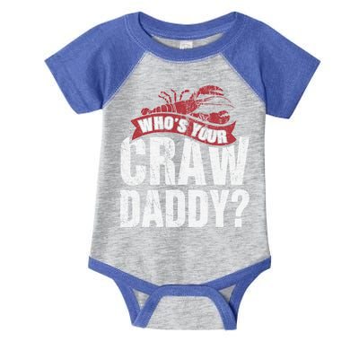 Funny Crawfish Meaningful Gift Cajun Lover Gift Who's Your Crawdaddy Great Gift Infant Baby Jersey Bodysuit