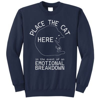 Funny Cat Mom Dad Place The Cat Emotional Breakdown Sweatshirt