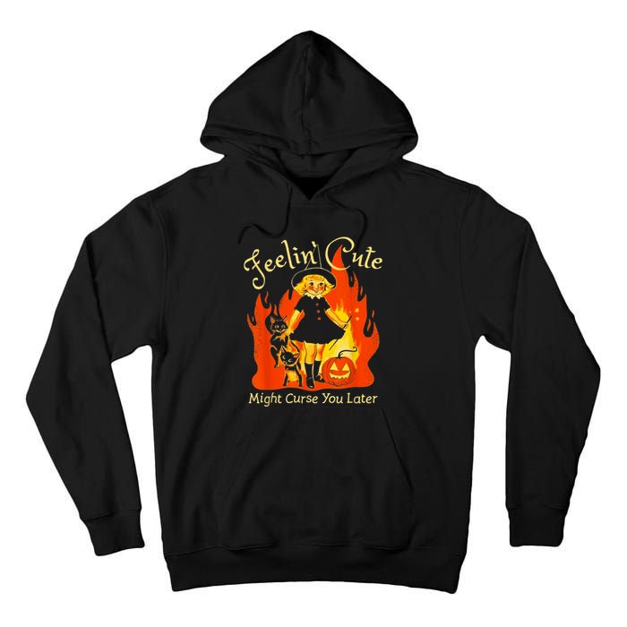 Feeling Cute Might Curse You Later Cute Witch Tall Hoodie