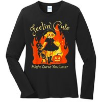 Feeling Cute Might Curse You Later Cute Witch Ladies Long Sleeve Shirt