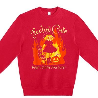 Feeling Cute Might Curse You Later Cute Witch Premium Crewneck Sweatshirt