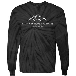 faith can move mountains christian Tie-Dye Long Sleeve Shirt