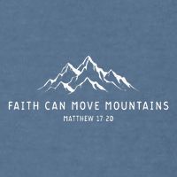 faith can move mountains christian Garment-Dyed Sweatshirt