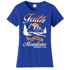 Faith Can Move Mots Design Christian Gift Idea Gift Women's T-Shirt