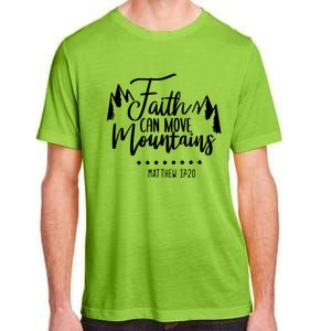 Faith Can Move Mountains Bible Verse Holy Religious Week Gift Adult ChromaSoft Performance T-Shirt