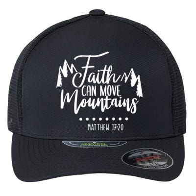 Faith Can Move Mountains Bible Verse Holy Religious Week Gift Flexfit Unipanel Trucker Cap