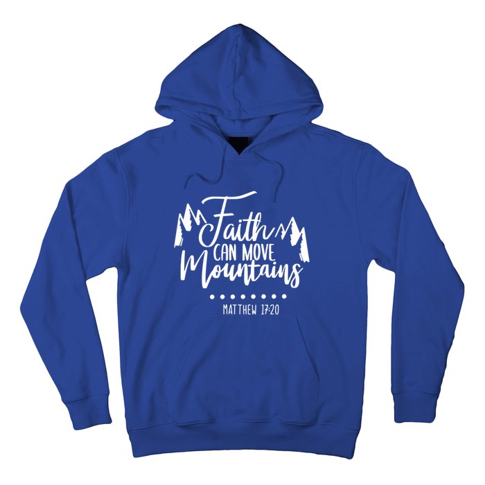 Faith Can Move Mountains Bible Verse Holy Religious Week Gift Hoodie