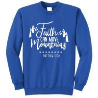 Faith Can Move Mountains Bible Verse Holy Religious Week Gift Sweatshirt