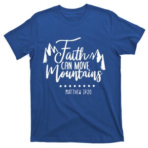 Faith Can Move Mountains Bible Verse Holy Religious Week Gift T-Shirt