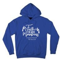 Faith Can Move Mountains Bible Verse Holy Religious Week Gift Tall Hoodie