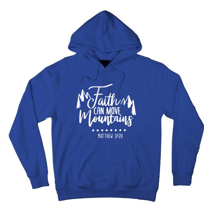 Faith Can Move Mountains Bible Verse Holy Religious Week Gift Tall Hoodie