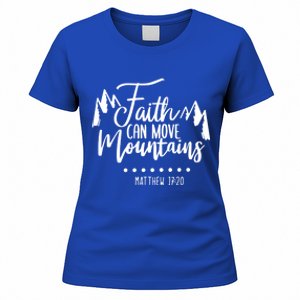 Faith Can Move Mountains Bible Verse Holy Religious Week Gift Women's T-Shirt