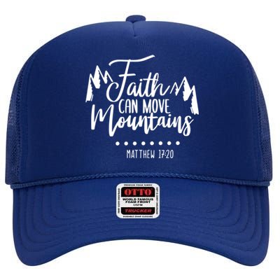 Faith Can Move Mountains Bible Verse Holy Religious Week Gift High Crown Mesh Back Trucker Hat