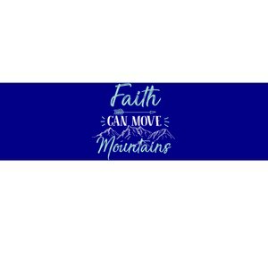 Faith Can Move Mountains Bible Verse Holy Religious Week Gift Bumper Sticker