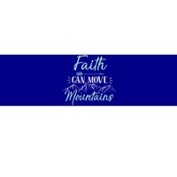 Faith Can Move Mountains Bible Verse Holy Religious Week Gift Bumper Sticker