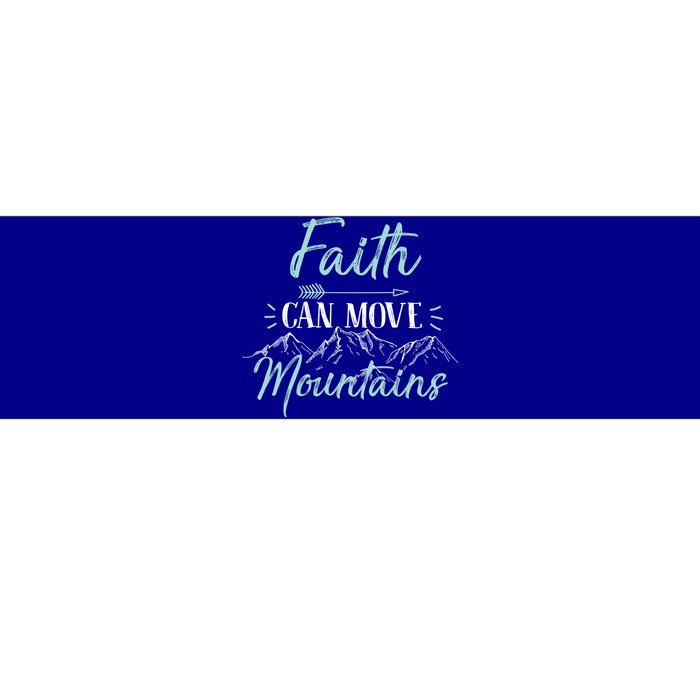 Faith Can Move Mountains Bible Verse Holy Religious Week Gift Bumper Sticker