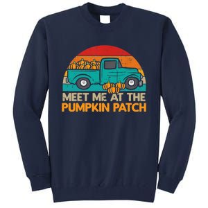 Funny Cute Meet Me At The Pumpkin Patch Truck Fall Autumn Thanksgiving Gift Tall Sweatshirt