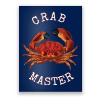 FUN CRAB MASTER I LOVE CRABBING & FISHING SEAFOOD HUNTER Poster