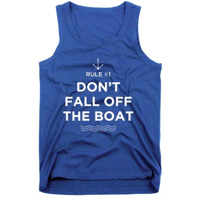 Funny Cruise Meaningful Gift Rule #1 Dont Fall Off The Boat Gift Tank Top