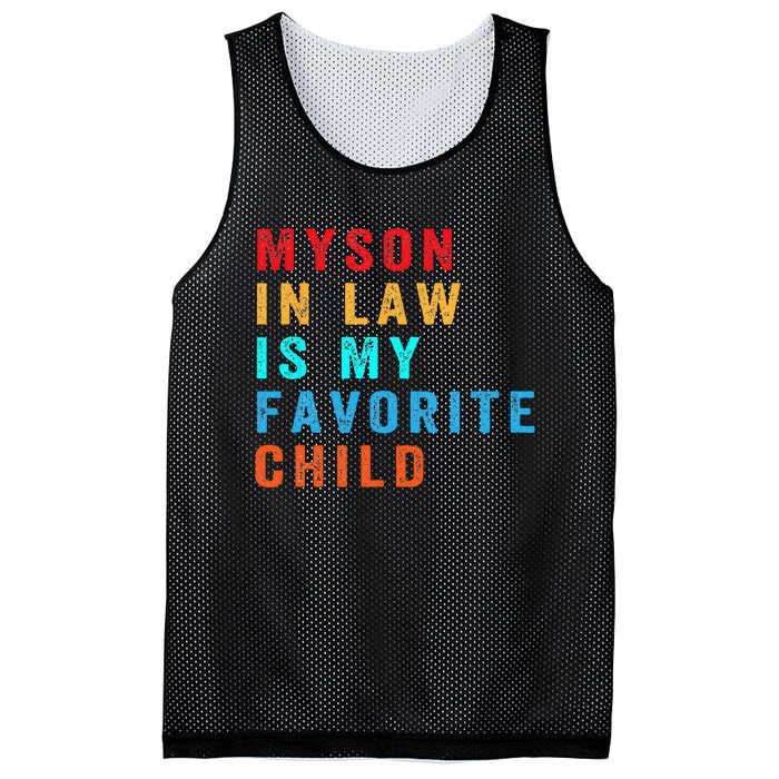 Favorite Child My SoninLaw Funny Family Humor Mesh Reversible Basketball Jersey Tank