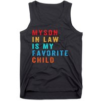 Favorite Child My SoninLaw Funny Family Humor Tank Top