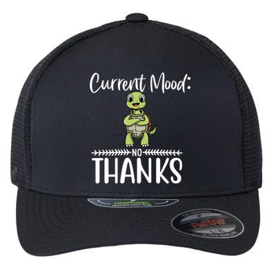 Funny Current Mood No Thanks Cute Turtle Lover Gift Flexfit Unipanel Trucker Cap