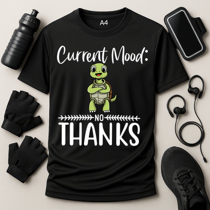 Funny Current Mood No Thanks Cute Turtle Lover Gift Cooling Performance Crew T-Shirt
