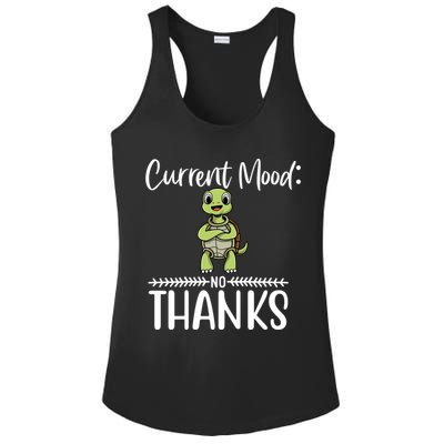Funny Current Mood No Thanks Cute Turtle Lover Gift Ladies PosiCharge Competitor Racerback Tank