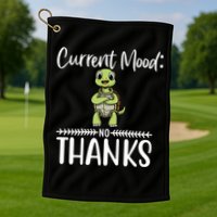 Funny Current Mood No Thanks Cute Turtle Lover Gift Golf Towel