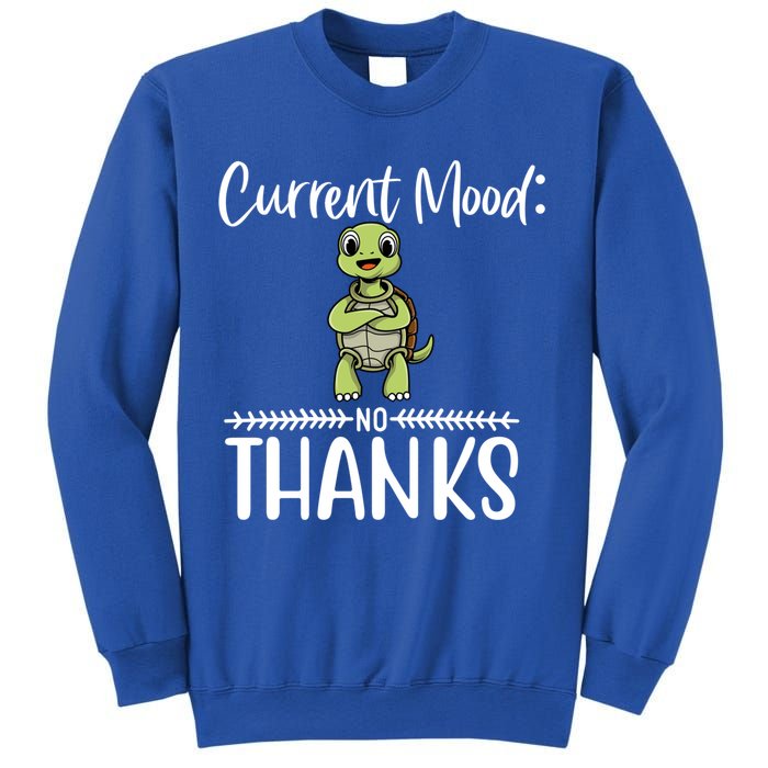 Funny Current Mood No Thanks Cute Turtle Lover Gift Sweatshirt