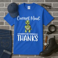 Funny Current Mood No Thanks Cute Turtle Lover Gift Tall T-Shirt
