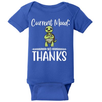 Funny Current Mood No Thanks Cute Turtle Lover Gift Baby Bodysuit