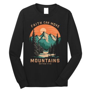 Faith Can Move Mountains Religious Christian Long Sleeve Shirt