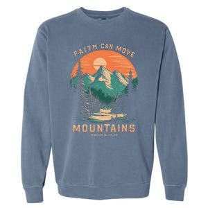 Faith Can Move Mountains Religious Christian Garment-Dyed Sweatshirt