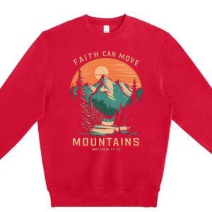 Faith Can Move Mountains Religious Christian Premium Crewneck Sweatshirt