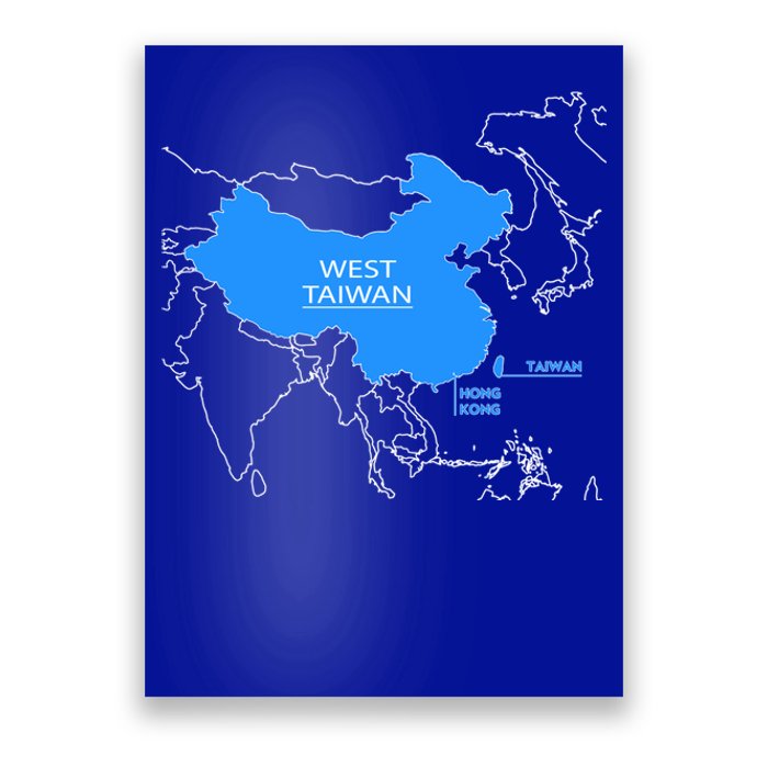 Funny China Map Define China Is West Taiwan Gift Poster