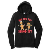 Funny Christmas Nurse Gingerbread Man Did You Try Icing It Women's Pullover Hoodie