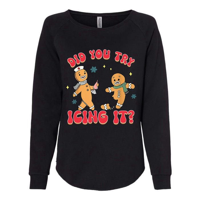 Funny Christmas Nurse Gingerbread Man Did You Try Icing It Womens California Wash Sweatshirt