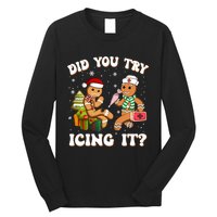 Funny Christmas Nurse Did You Try Icing It Gingerbread Man Sweatshirt Long Sleeve Shirt