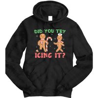 Funny Christmas Nurse Gingerbread Man Did You Try Icing It Tie Dye Hoodie