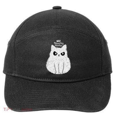 Funny Cat No Touchy Touchy Women Cats Not Touch 7-Panel Snapback Hat