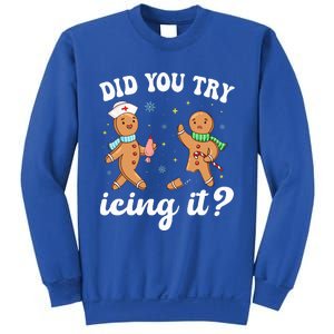 Funny Christmas Nurse Gingerbread Man Did You Try Icing It  Sweatshirt