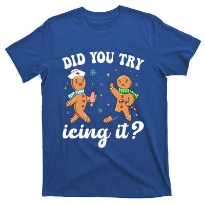 Funny Christmas Nurse Gingerbread Man Did You Try Icing It  T-Shirt