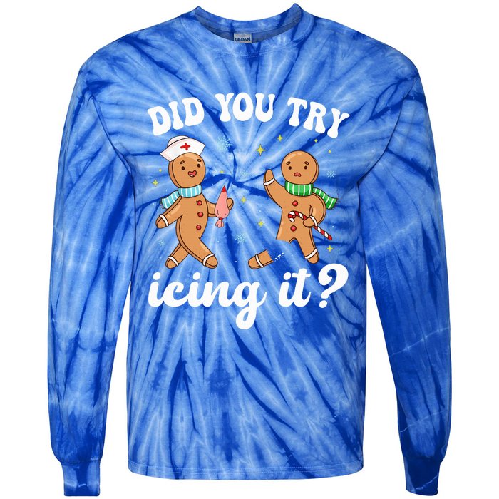 Funny Christmas Nurse Gingerbread Man Did You Try Icing It  Tie-Dye Long Sleeve Shirt