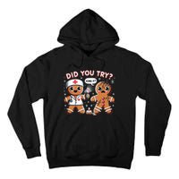 Funny Christmas Nurse Gingerbread Man Did You Try Icing It Tall Hoodie