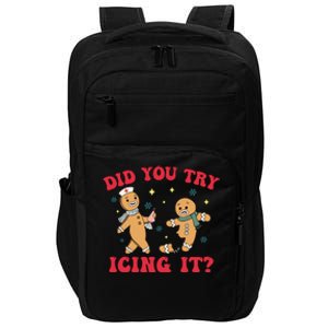 Funny Christmas Nurse Gingerbread Man Did You Try Icing It Impact Tech Backpack