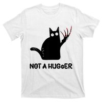 Funny Cat Not A Hugger Sarcastic Cat Saying T-Shirt