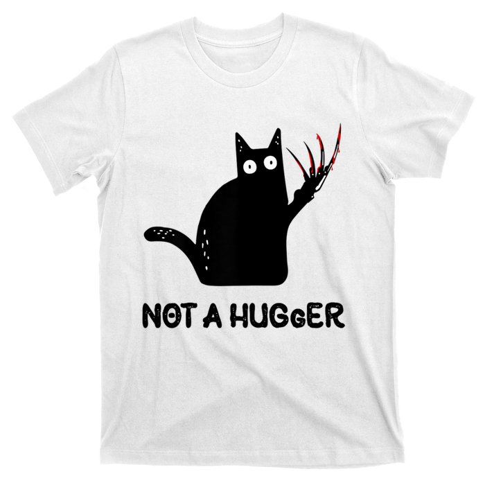 Funny Cat Not A Hugger Sarcastic Cat Saying T-Shirt