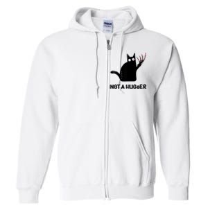 Funny Cat Not A Hugger Sarcastic Cat Saying Full Zip Hoodie